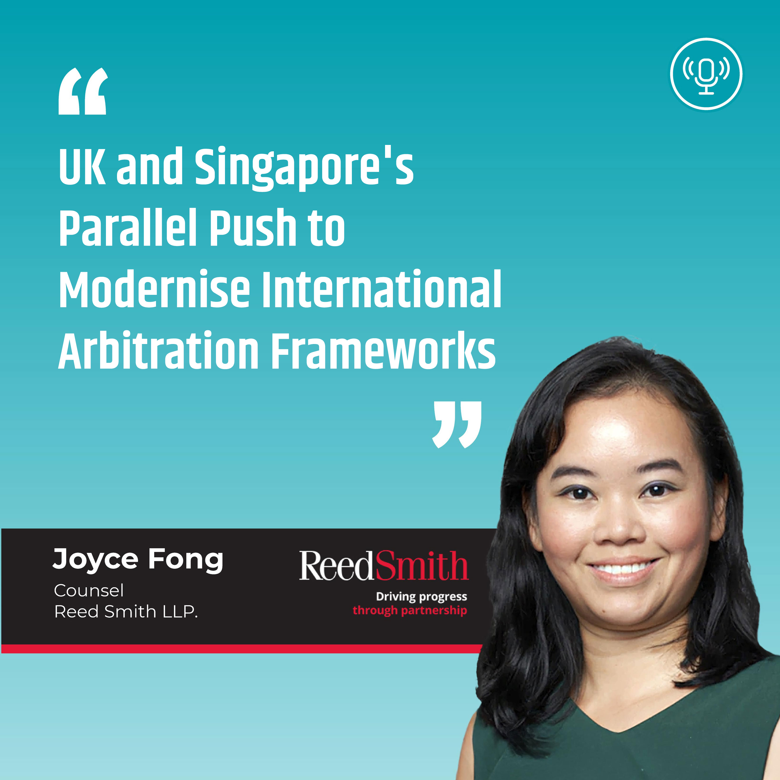 UK and Singapore's Parallel Push to Modernise International Arbitration Frameworks
