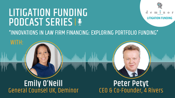 Litigation Funding Podcast Series: 'Innovations in Law Firm Financing: Exploring Portfolio Funding'